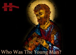 Who Was The Young Man?